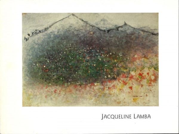 JACQUELINE LAMBA. IN SPITE OF EVERYTHING, SPRING