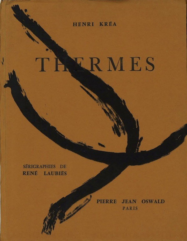 (René LAUBIES) Henri Kréa, THERMES