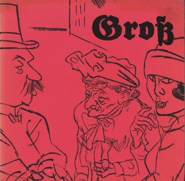 GEORGE GROSZ DESSINS ET AQUARELLES