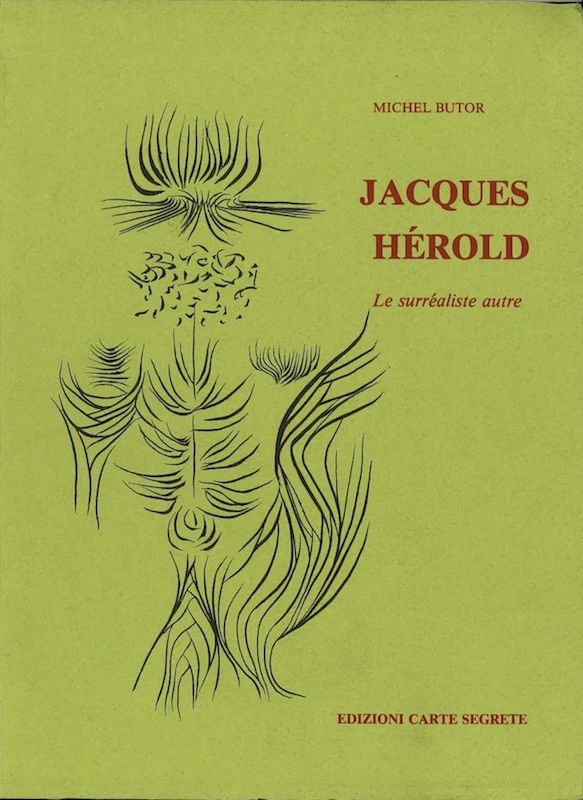 Michel Butor, JACQUES HEROLD. LE SURREALISTE AUTRE