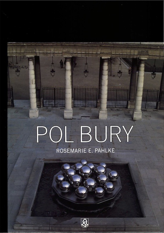 Rosemarie E. Pahlke, POL BURY, AVEC CATALOGUE RAISONNE