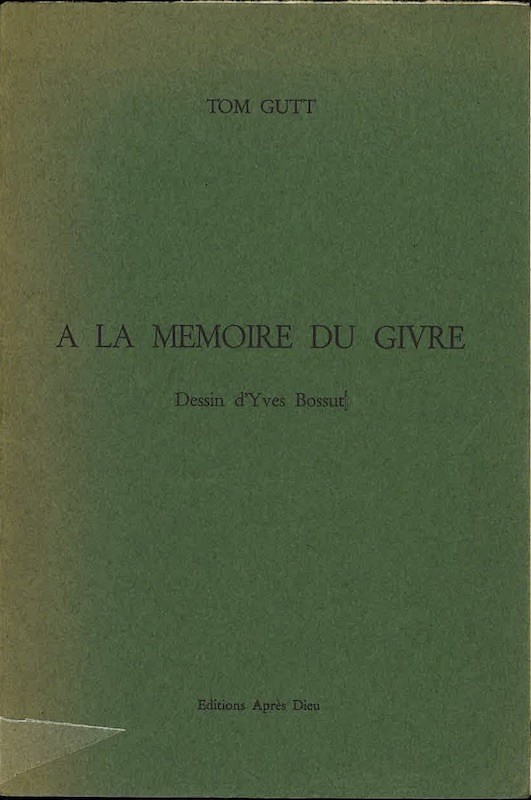 Tom GUTT, A LA MEMOIRE DU GIVRE