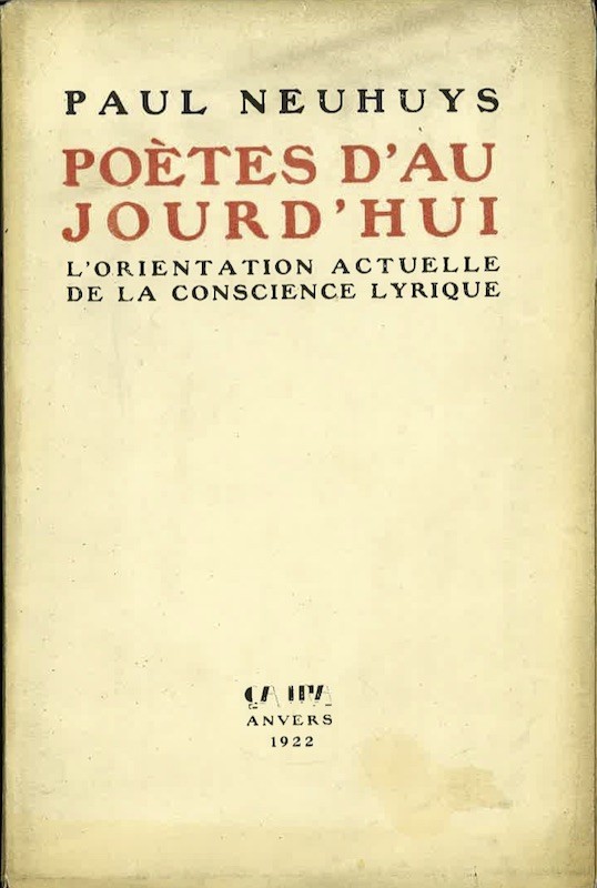 Paul NEUHUYS, POETES D'AUJOURD'HUI