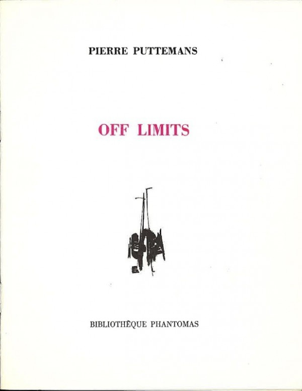 Pierre PUTTEMANS, OFF LIMITS