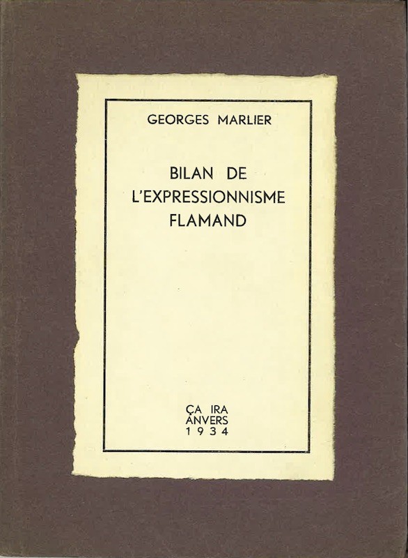Georges MARLIER, BILAN DE L'EXPRESSIONNISME