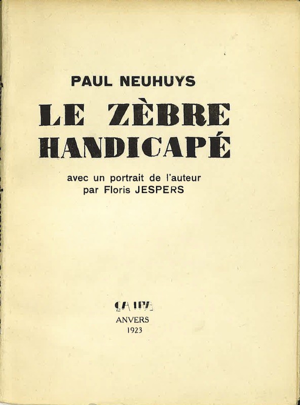 Paul NEUHUYS, LE ZEBRE HANDICAPE