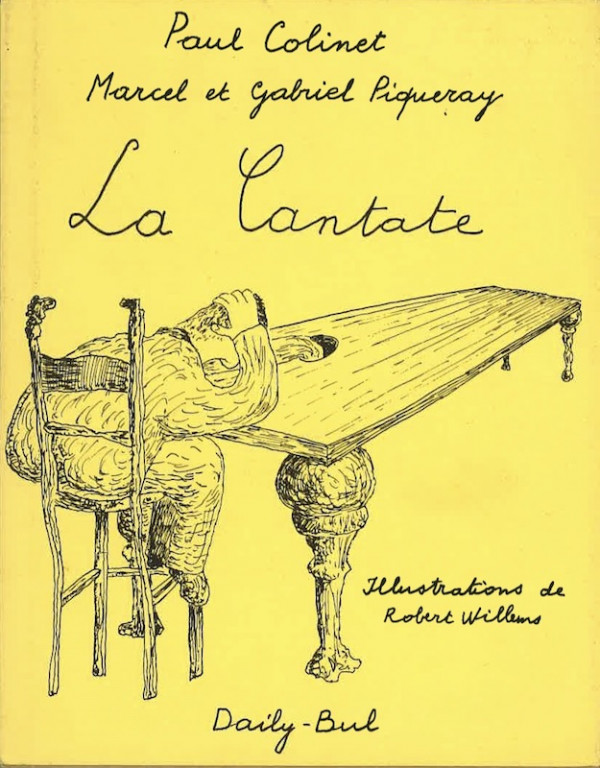 (Robert WILLEMS) Paul Colinet, Marcel et Gabriel Piqueray, LA CANTATE