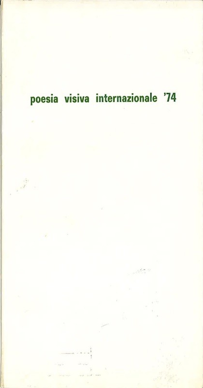 (EXPOSITION) POESIA VISIVA INTERNAZIONALE '74