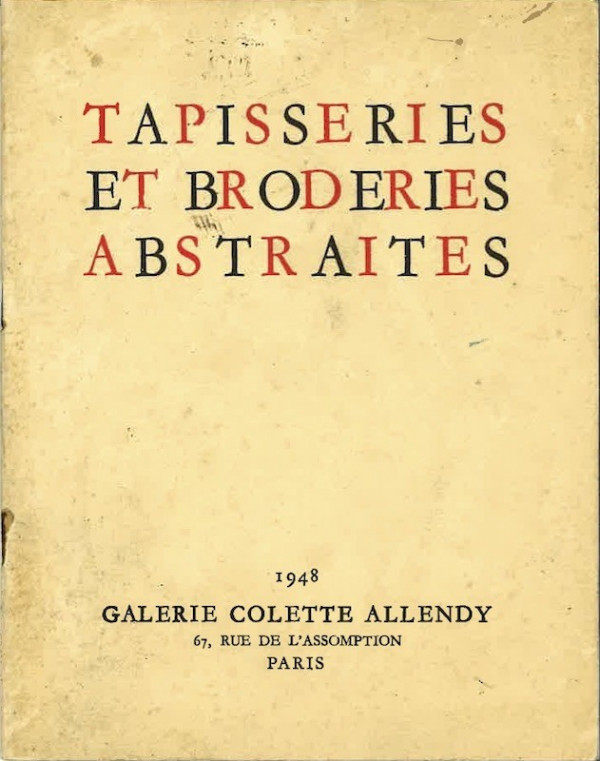 (EXPOSITION) TAPISSERIES ET BRODERIES ABSTRAITES
