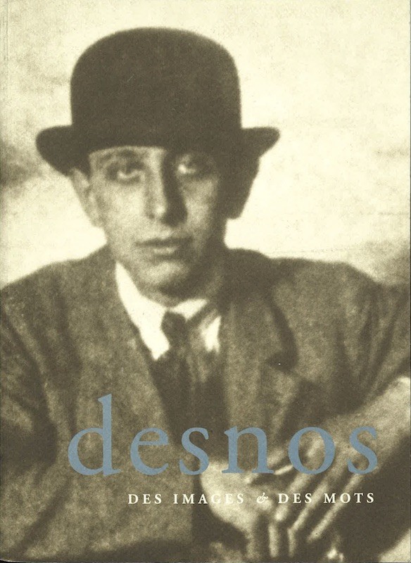 Yves Peyré (textes réunis par), DESNOS DES IMAGES ET DES MOTS