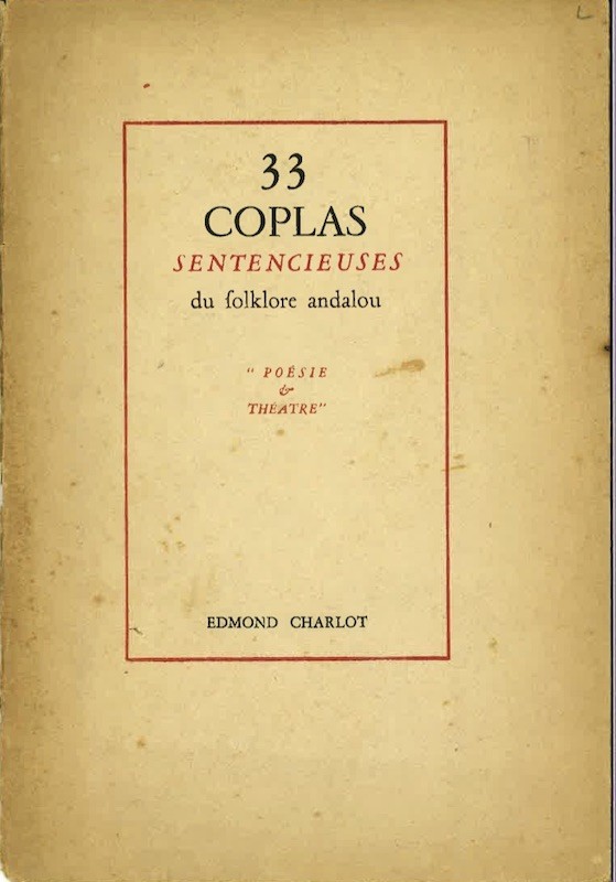 (FOLKLORE) 33 COPLAS SENTENCIEUSES DU FOLKLORE ANDALOU