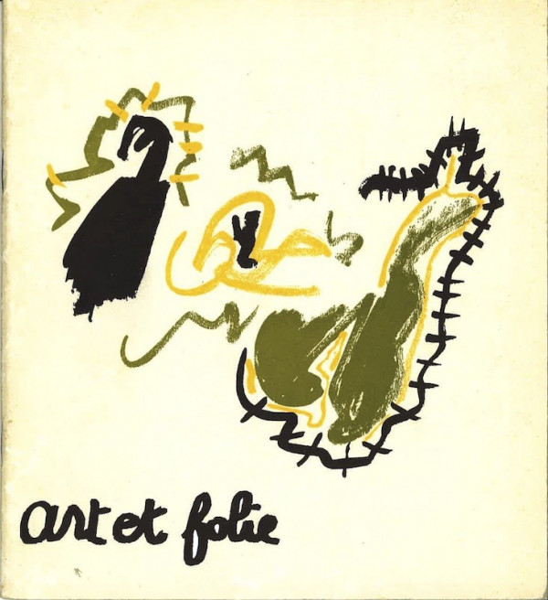 (EXPOSITION) ART ET FOLIE
