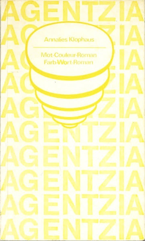 Annalies KLOPHAUS, MOT-COULEUR-ROMAN / FARB-WORT-ROMAN