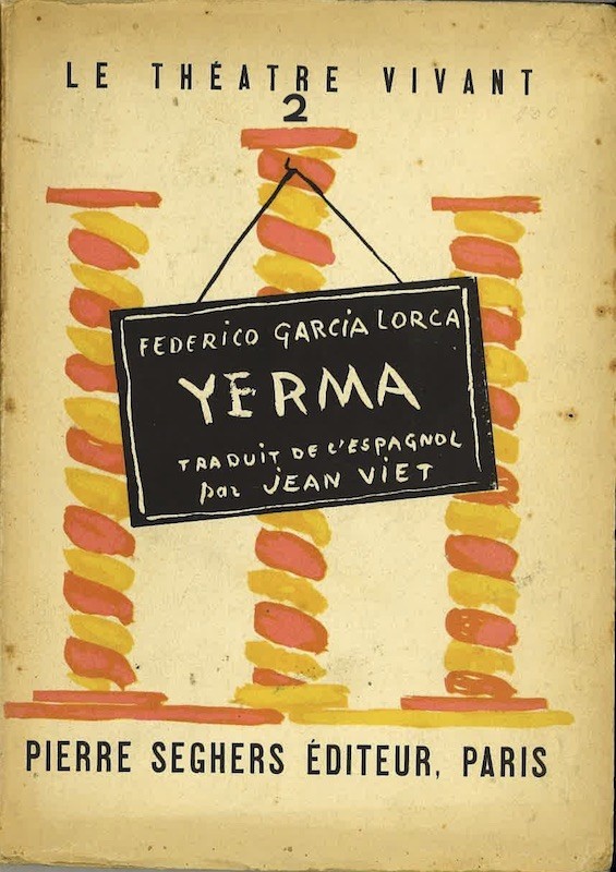Federico GARCIA LORCA, YERMA,