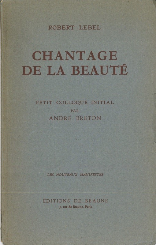 Robert LEBEL, CHANTAGE DE LA BEAUTE,