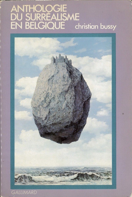 Christian BUSSY, ANTHOLOGIE DU SURREALISME EN BELGIQUE,