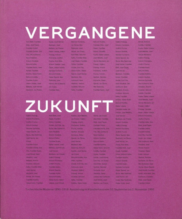 (TCHEQUE) VERGANGENE ZUKUNFT. TSCHECHISCHE MODERNE 1890 BIS 1918