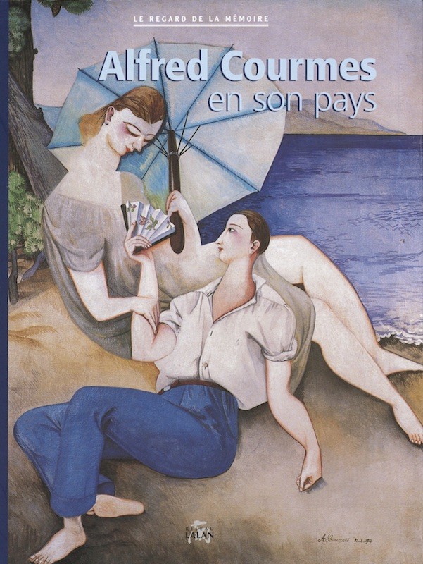 (Alfred COURMES) Raphaël Dupouy, Michel Guillemain, ALFRED COURMES DANS SON PAYS,