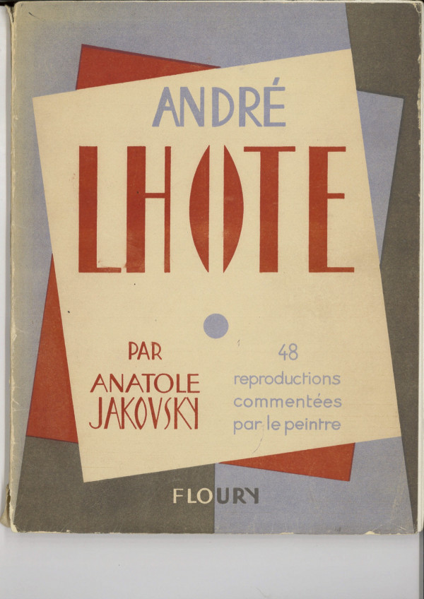 (André LHOTE) Anatole Jakovsky, ANDRE LHOTE,