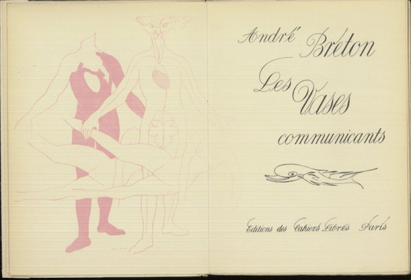 André BRETON, LES VASES COMMUNICANTS,
