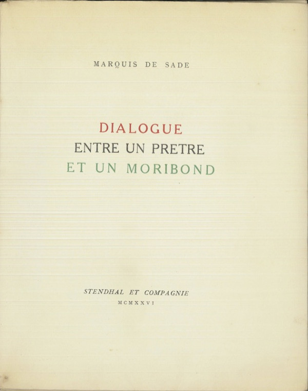 Donatien-Alphonse-François, marquis de SADE, DIALOGUE ENTRE UN PRETRE ET UN MORIBOND,