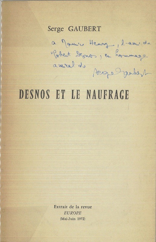 (Robert DESNOS) Serge Gaubert, DESNOS ET LE NAUFRAGE