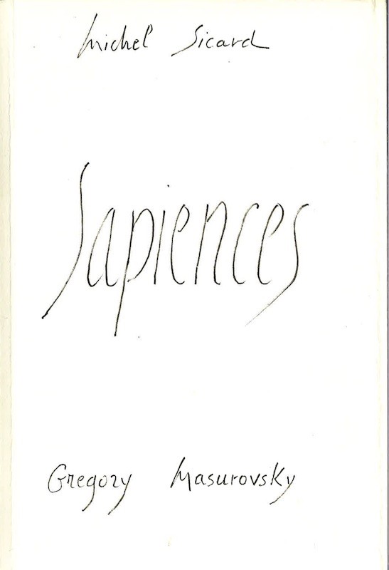 (MASUROVSKY) Michel Sicard, SAPIENCES,