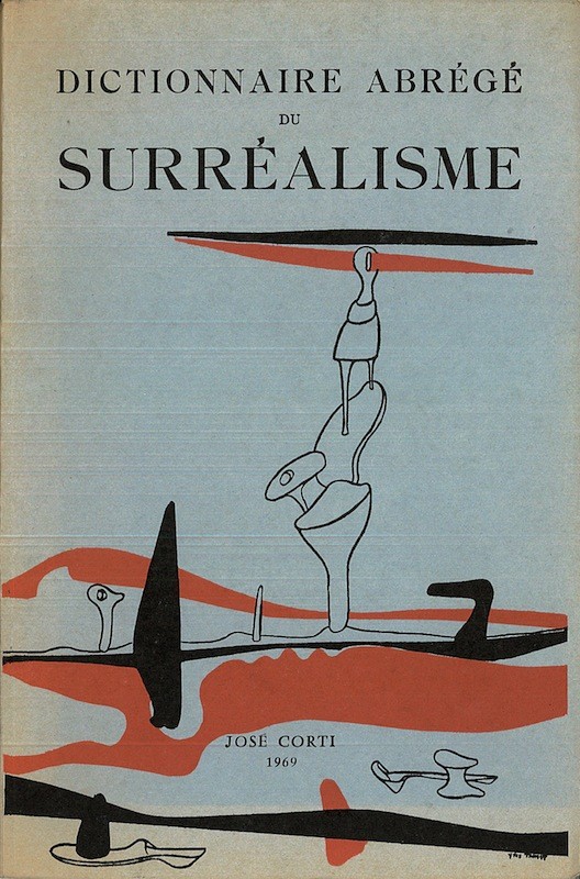 DICTIONNAIRE ABREGE DU SURREALISME,