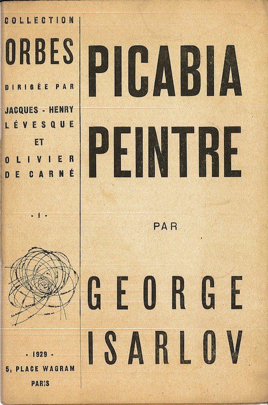 George ISARLOV, PICABIA PEINTRE