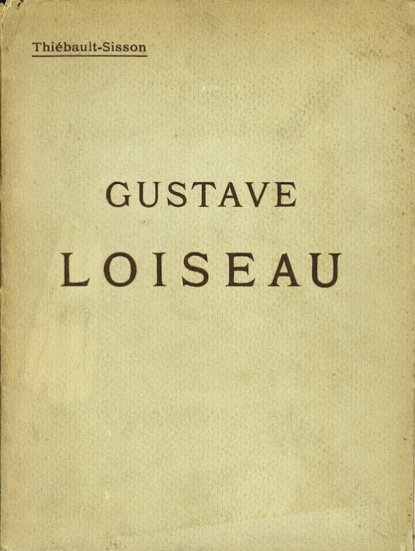 (Gustave LOISEAU) Thiébault-Sisson, GUSTAVE LOISEAU,
