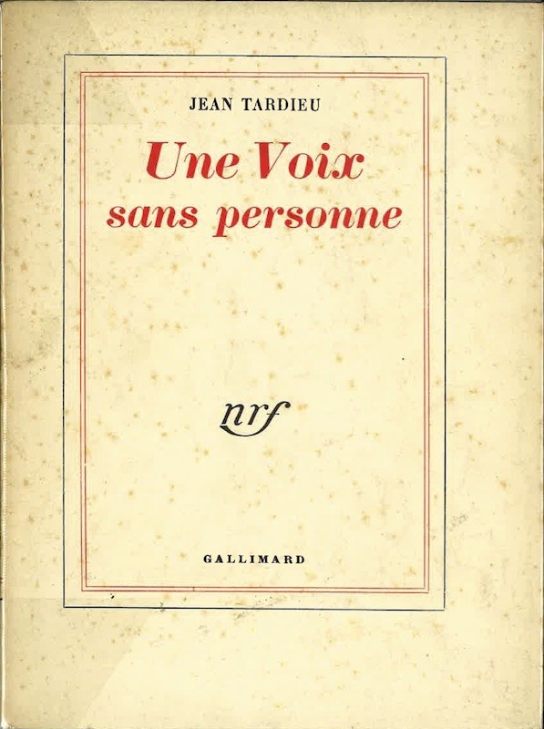 Jean TARDIEU, UNE VOIX SANS PERSONNE,