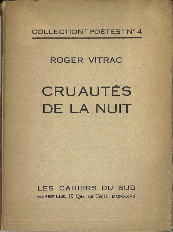 Roger VITRAC, CRUAUTÉS DE LA NUIT,