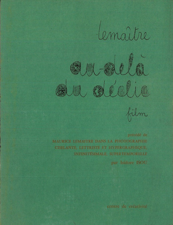 Maurice LEMAITRE, AU DELA DU DECLIC,