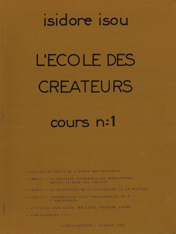 (Isidore ISOU, LETTRISME) Isou Jean Isidore, L'ECOLE DES CREATEURS,