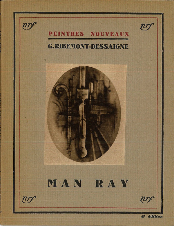 G. Ribemont-Dessaignes, MAN RAY,