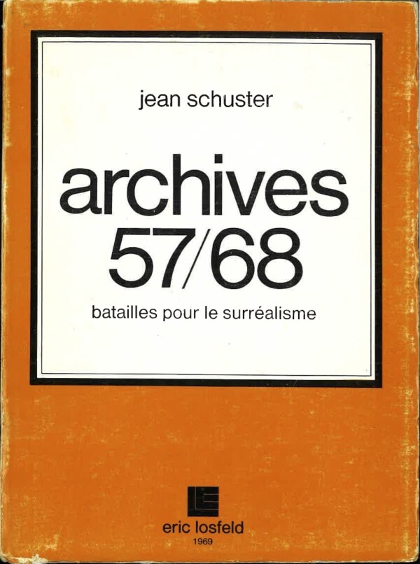 jean schuster archives batailles pour le surrealisme