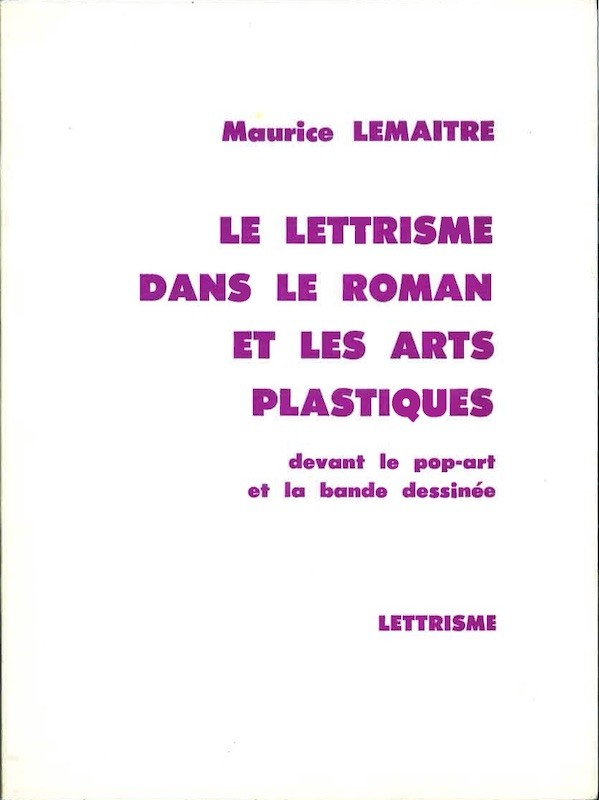 lemaitre lettrisme roman arts plastiques