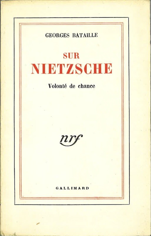 bataille nietzsche volonte c