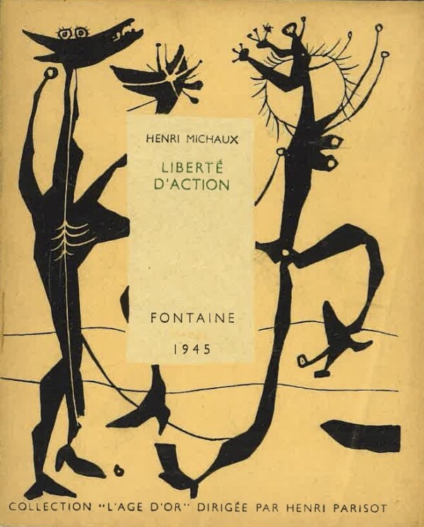 henri michaux liberte d'action fontaine 1945