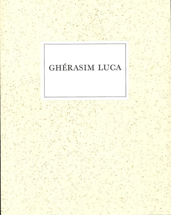 gherasim luca cri fil encre cubomanie