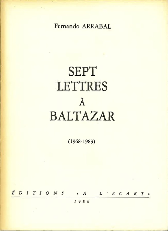 arrabal sept lettres baltazar