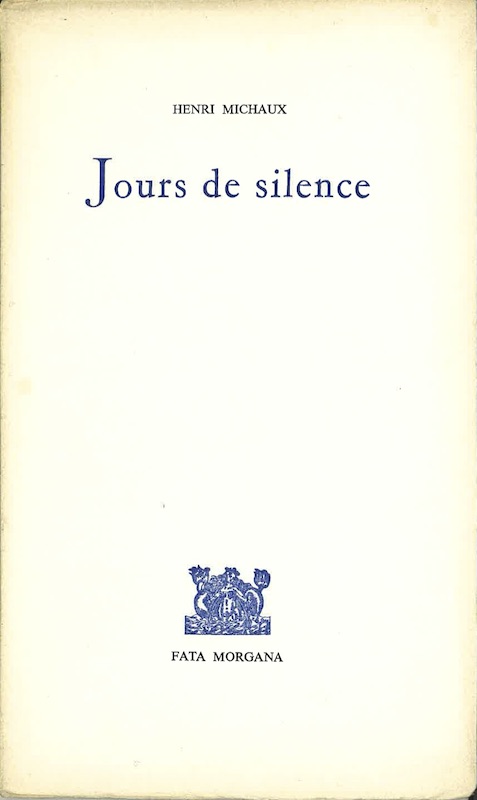 henri michaux jours de silence