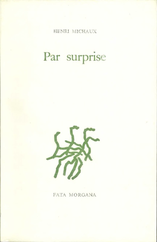 henri michaux surprise fata morgana