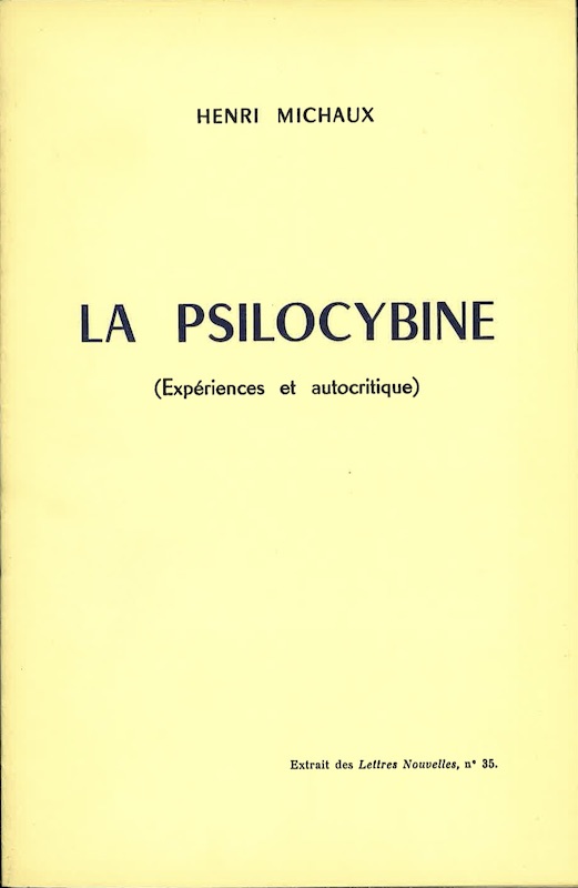 henri michaux psilocybine lettres nouvelles