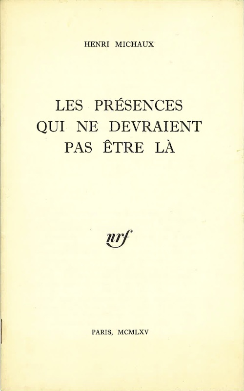 henri michaux presences devraient