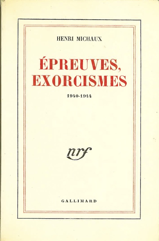 henri michaux epreuves exorcismes