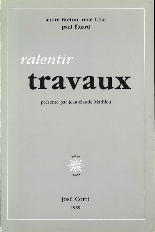 breton char eluard ralentir travaux