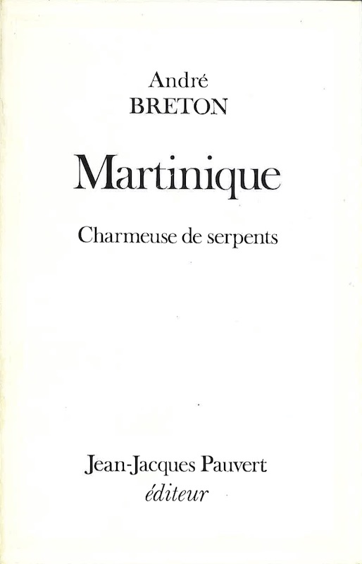 andre breton martinique pauvert