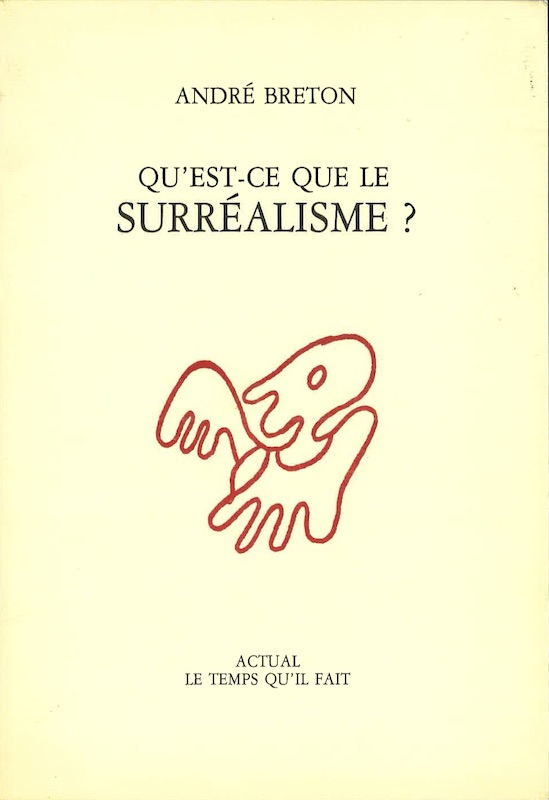 breton qu est ce surrealisme actual