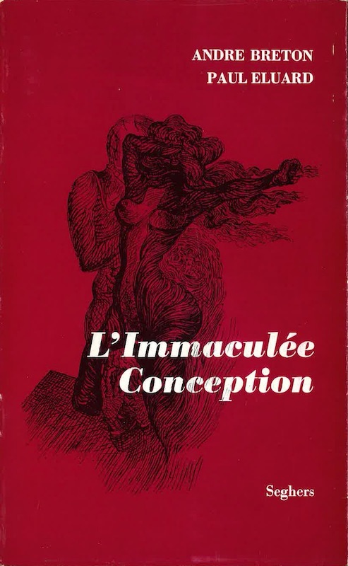 andre breton immaculee conception seghers